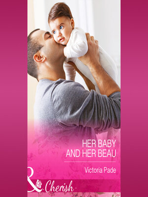 cover image of Her Baby and Her Beau